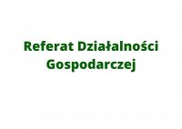 Referat Działalności Gospodarczej