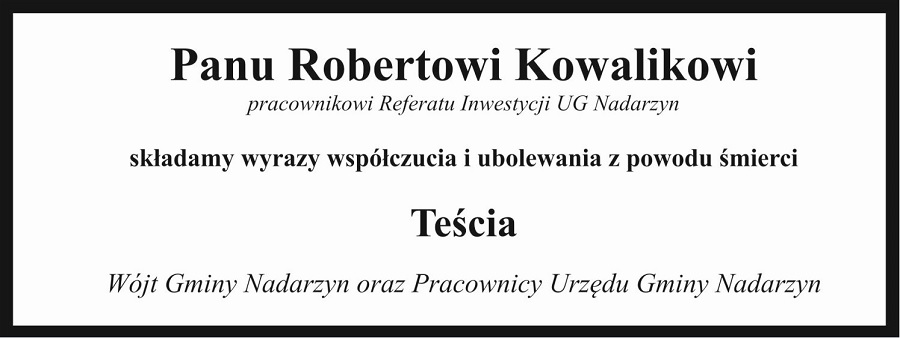 Kondolencje Robert Kowalik