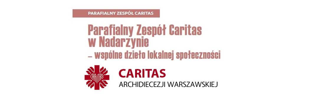 Najważniejsza jest praca zespołowa - Parafialny Zespół Caritas w Nadarzynie