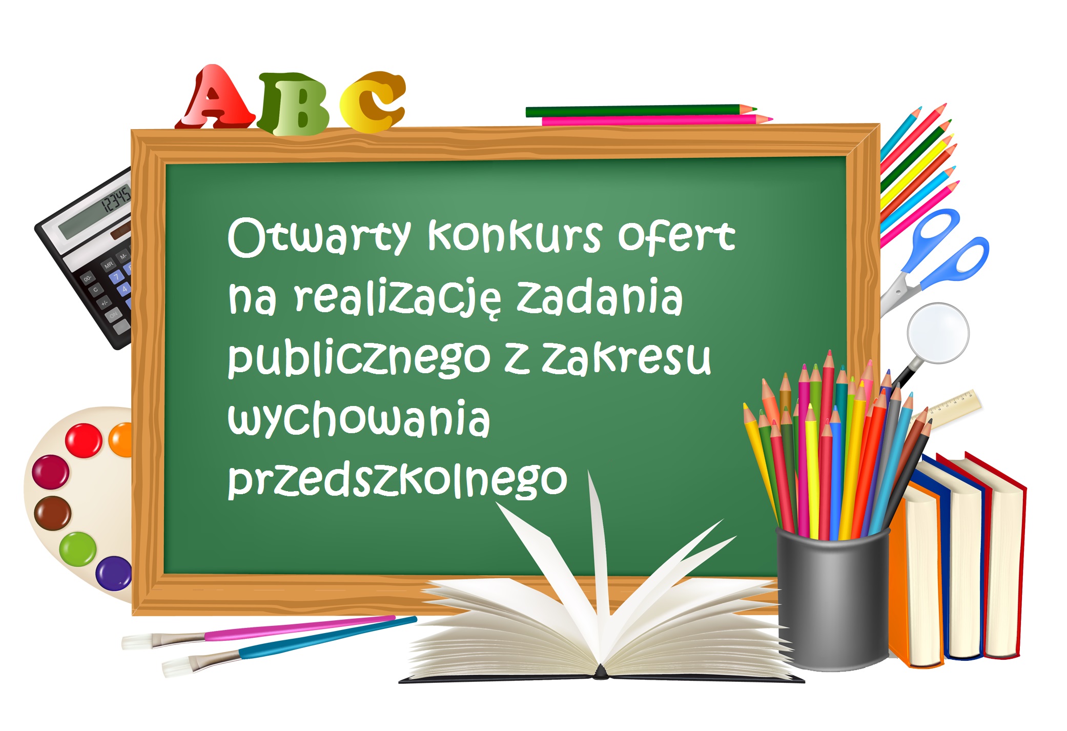 Konkurs ofert na realizację zadania publicznego z zakresu wychowania przedszkolnego