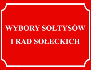 Wybory sołtysów i rad sołeckich