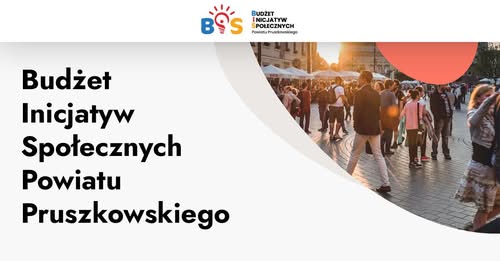 Budżet Inicjatyw Społecznych Powiatu Pruszkowskiego - głosowanie rusza we wrześniu